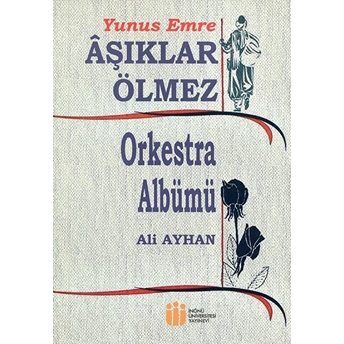 Yunus Emre Aşıklar Ölmez