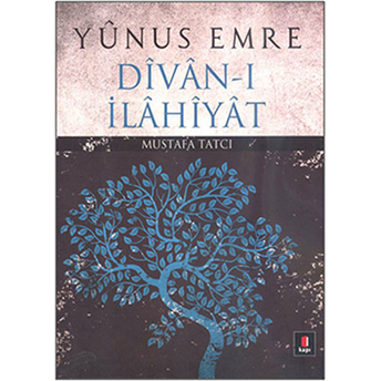 Yunus Emre Divan-I Ilahiyat Mustafa Tatcı