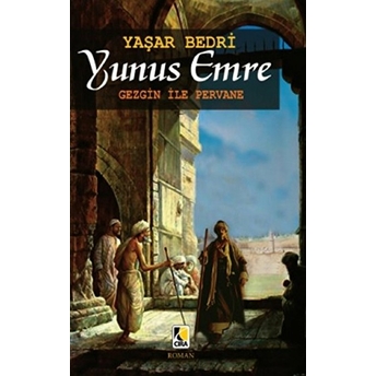 Yunus Emre - Gezgin Ile Pervane Yaşar Bedri