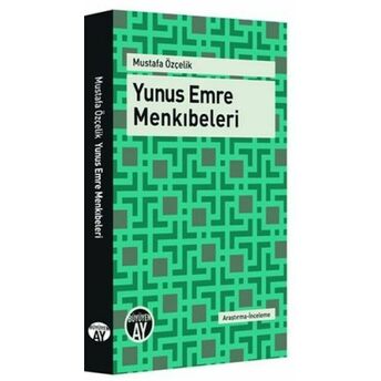 Yunus Emre Menkıbeleri Mustafa Özçelik