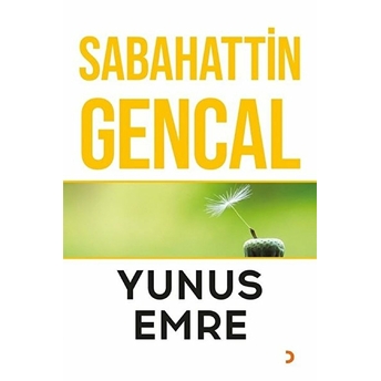 Yunus Emre - Sabahattin Gencal