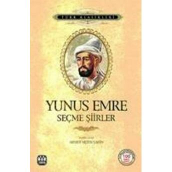 Yunus Emre Seçme Şiirler Yunus Emre