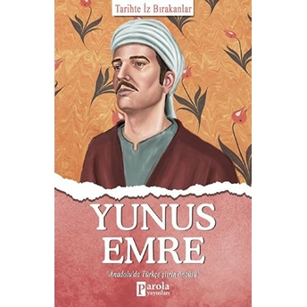 Yunus Emre - Tarihte Iz Bırakanlar Turan Tektaş