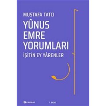 Yunus Emre Yorumları Mustafa Tatcı