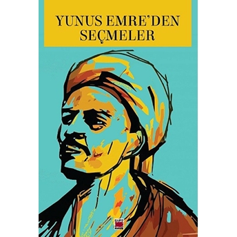 Yunus Emre'den Seçmeler Yunus Emre