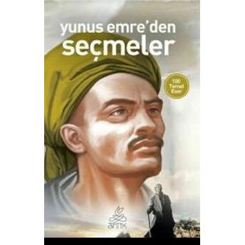 Yunus Emre'den Seçmeler Yunus Emre