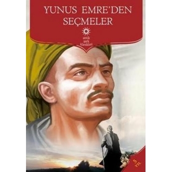 Yunus Emre'den Seçmeler Yunus Emre