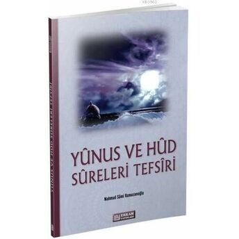 Yunus Ve Hud Sureleri Mahmut Sami Ramazanoğlu