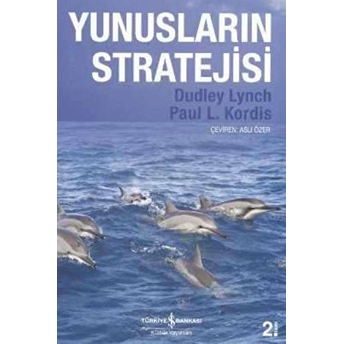 Yunusların Stratejisi Paul L. Kordis