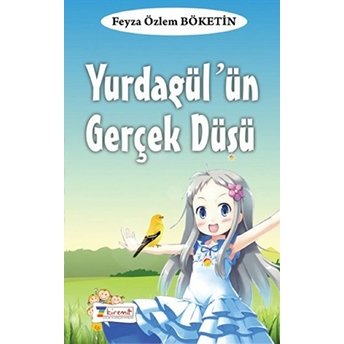 Yurdagül'ün Gerçek Düşü