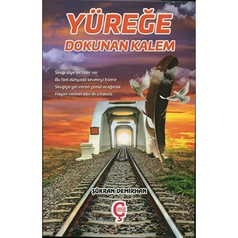 Yüreğe Dokunan Kalem - Şükran Demirhan