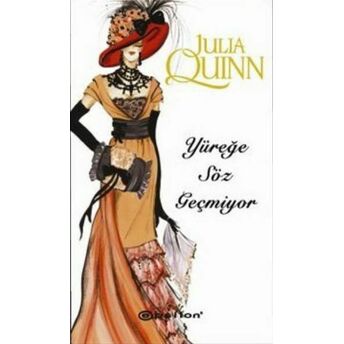 Yüreğe Söz Geçmiyor Julia Quinn