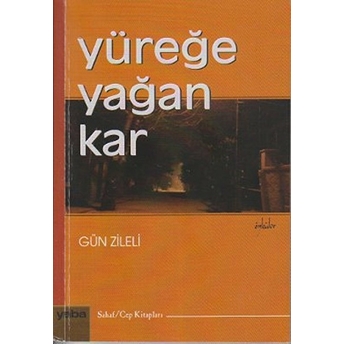 Yüreğe Yağan Kar