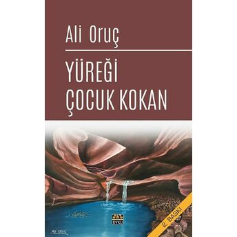 Yüreği Çocuk Kokan Ali Oruç