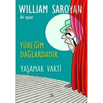 Yüreğim Dağlardadır William Saroyan