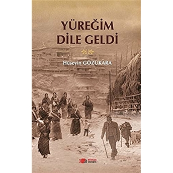 Yüreğim Dile Geldi