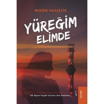 Yüreğim Elimde - Begüm Hasçelik