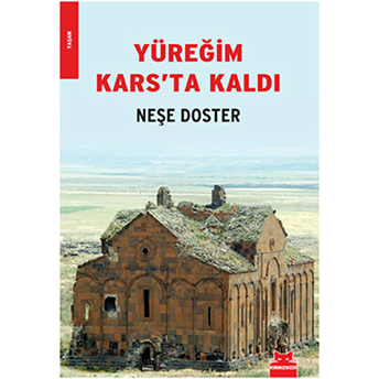 Yüreğim Kars'ta Kaldı Neşe Doster