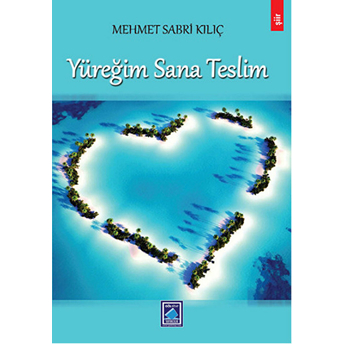 Yüreğim Sana Teslim