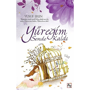 Yüreğim Sende Kaldı Yusuf Eren