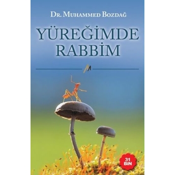 Yüreğimde Rabbim Muhammed Bozdağ