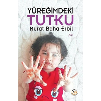 Yüreğimdeki Tutku Murat Baha Erbil