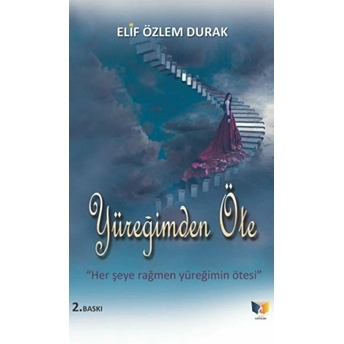 Yüreğimden Öte Elif Özlem Durak