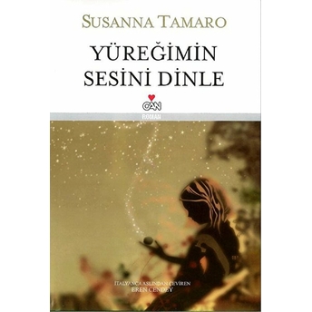 Yüreğimin Sesini Dinle (Ciltli) Susanna Tamaro