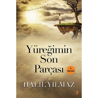 Yüreğimin Son Parçası-Halil Yılmaz