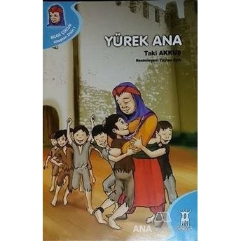 Yürek Ana - 4 Taki Akkuş