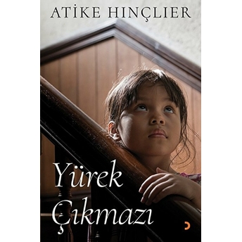 Yürek Çıkmazı - Atike Hınçlıer