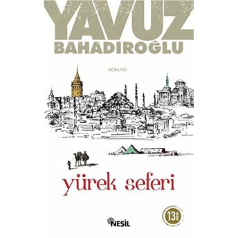 Yürek Seferi Yavuz Bahadıroğlu