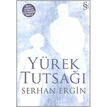 Yürek Tutsağı Serhan Ergin