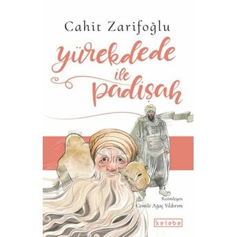 Yürekdede Ile Padişah Cahit Zarifoğlu