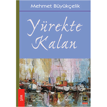 Yürekte Kalan