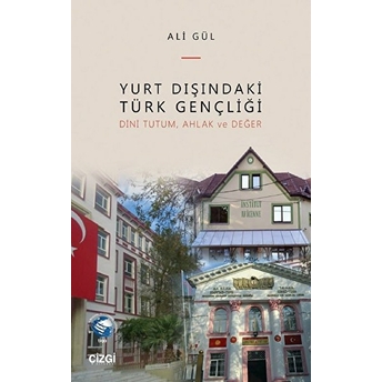 Yurt Dışındaki Türk Gençliği Ali Gül