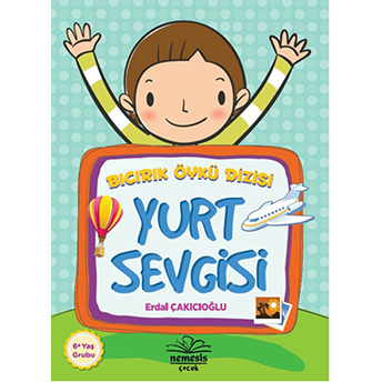 Yurt Sevgisi / Bıcırık Öykü Dizisi Erdal Çakıcıoğlu