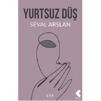 Yurtsuz Düş Seval Arslan