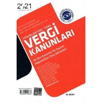 Yürürlükteki Türk Vergi Kanunları 2021 - Gelirler Kontrolörleri Derneği Yayınları Komisyon