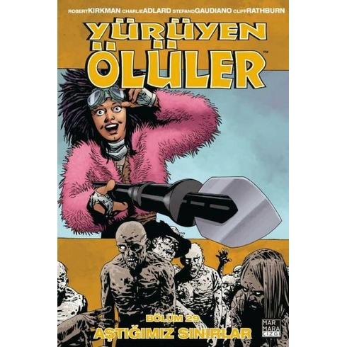 Yürüyen Ölüler Cilt 29 - Aştığımız Sınırlar