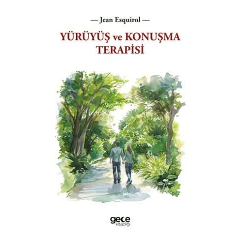 Yürüyüş Ve Konuşma Terapisi Jean Esquirol