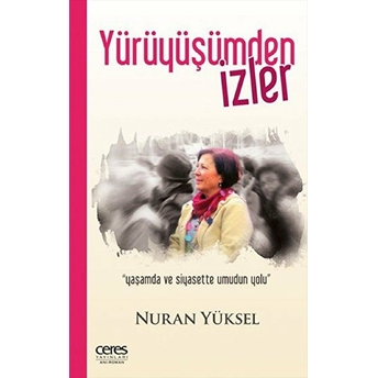 Yürüyüşümden Izler Nuran Yüksel