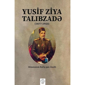 Yusif Ziya Talibzade (Azerbaycan Türkçesiyle)