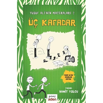 Yusuf Ali'nin Maceraları 2 - Üç Kafadar Hamit Yolcu