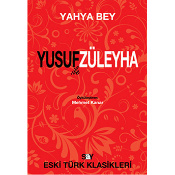 Yusuf Ile Züleyha Yahya Bey