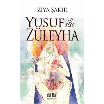 Yusuf Ile Züleyha Ziya Şakir