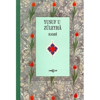 Yusuf U Züleyha (1. Hamur)-Hamdi