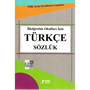 Yuva Tdk Uyumlu Ilköğretim Okulları Için Türkçe Sözlük