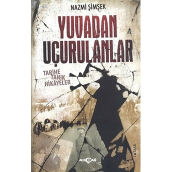 Yuvadan Uçurulanlar Nazmi Şimşek