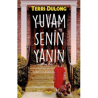 Yuvam Senin Yanın Terri Dulong